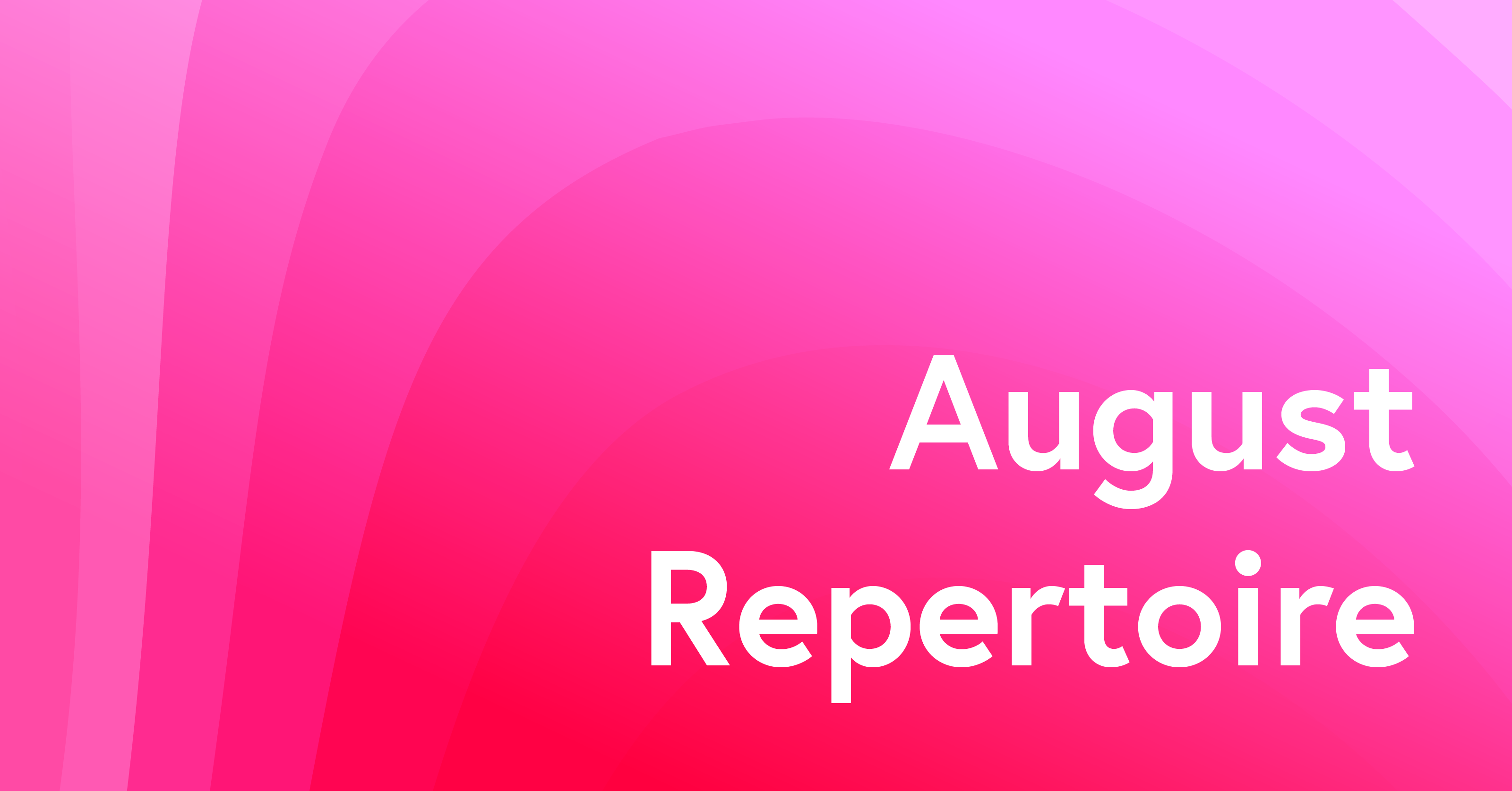 August 2023 Repertoire Update