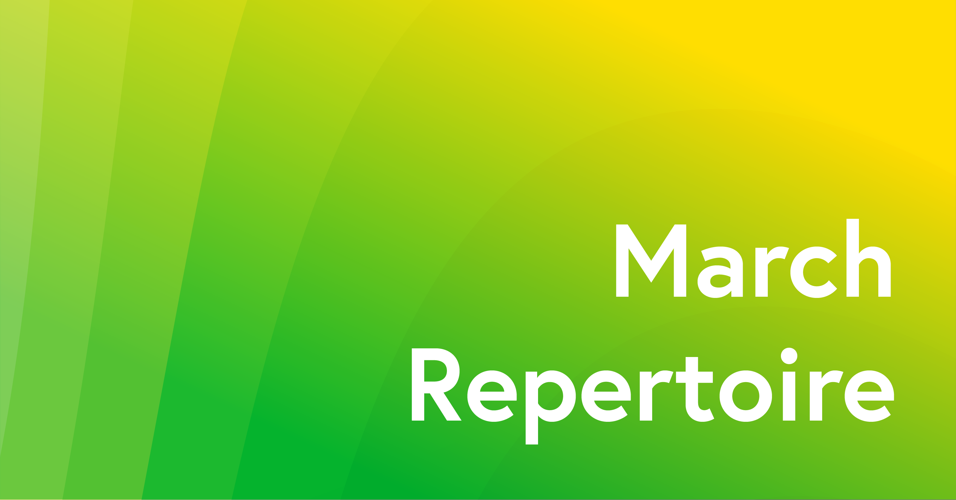 march 2023 repertoire