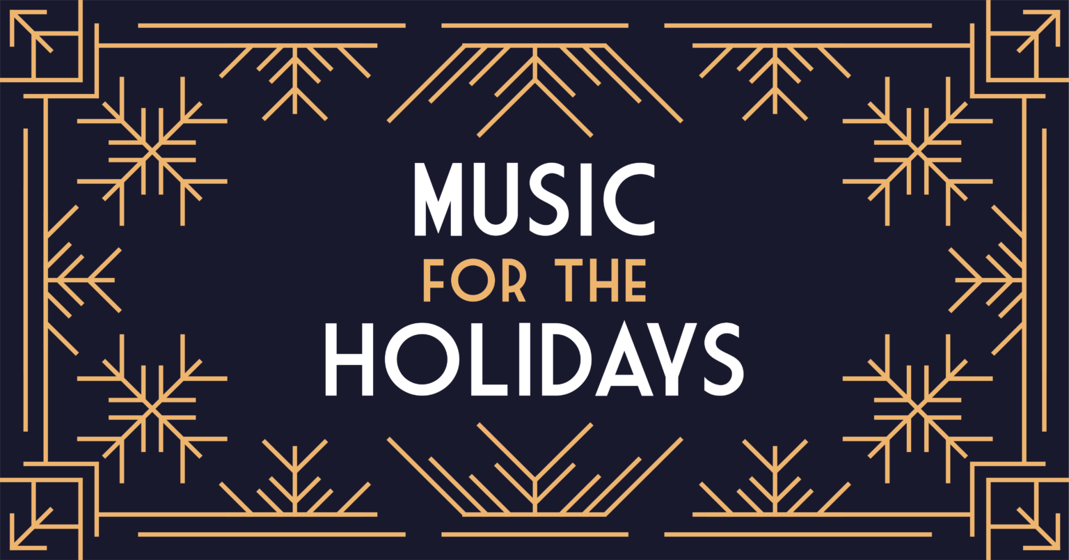 Music for the Holidays